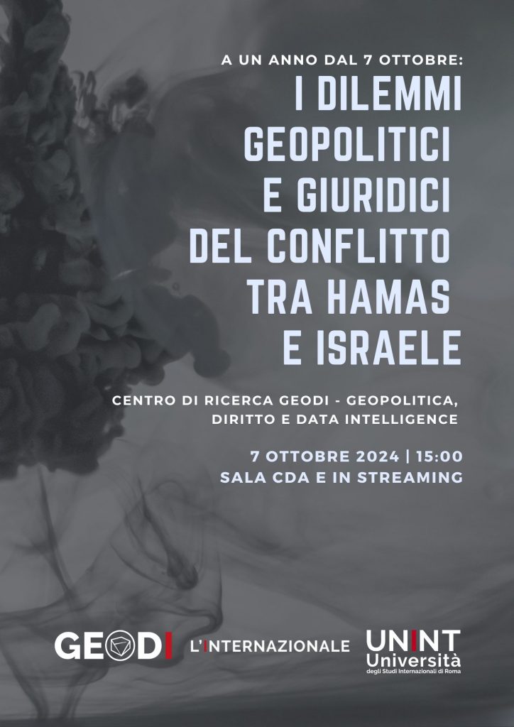 A un anno dal 7 ottobre: i dilemmi geopolitici e giuridici del conflitto tra Hamas e Israele