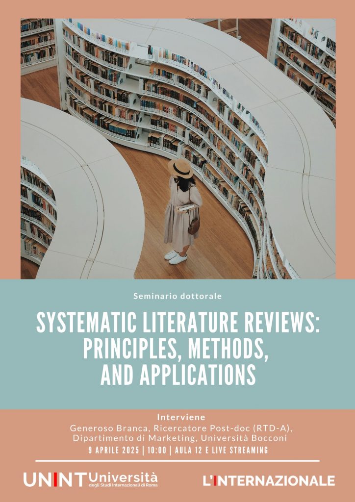 Seminario dottorale: Systematic Literature Reviews - principles, methods, and applications