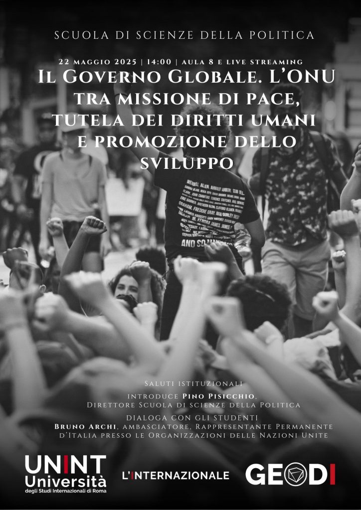 Scuola di scienze della politica - Il Governo Globale. L’ONU tra missione di pace, tutela dei diritti umani e promozione dello sviluppo
